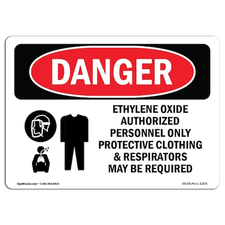 Signmission OSHA Sign, 10" Height, 14" Width, Rigid Plastic, Ethylene Oxide Authorized Personnel Only, Landscape OS-DS-P-1014-L-1205